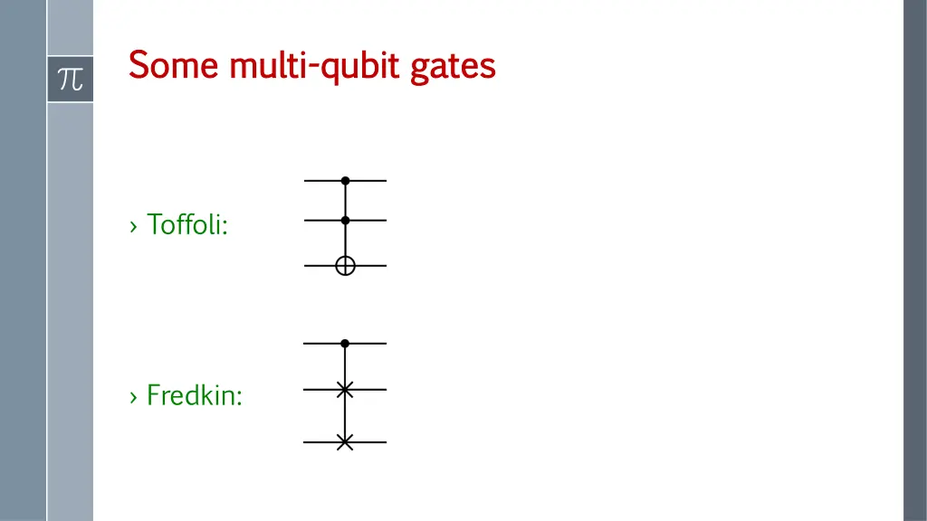 some multi some multi qubit gates