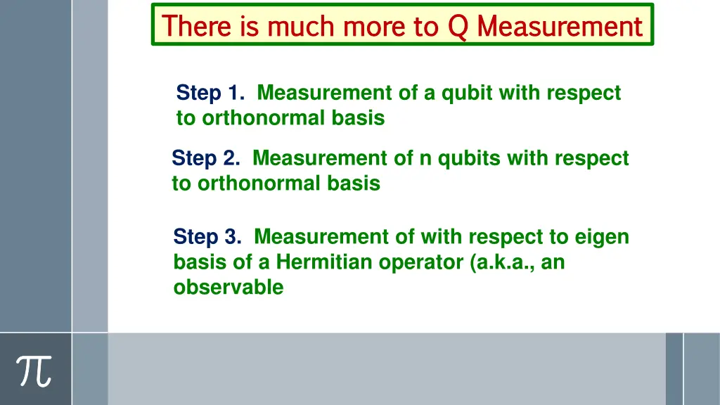 there is much more to q measurement there is much