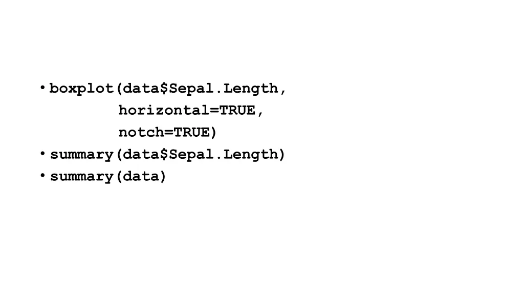 boxplot data sepal length horizontal true notch
