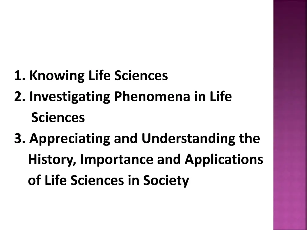 1 knowing life sciences 2 investigating phenomena