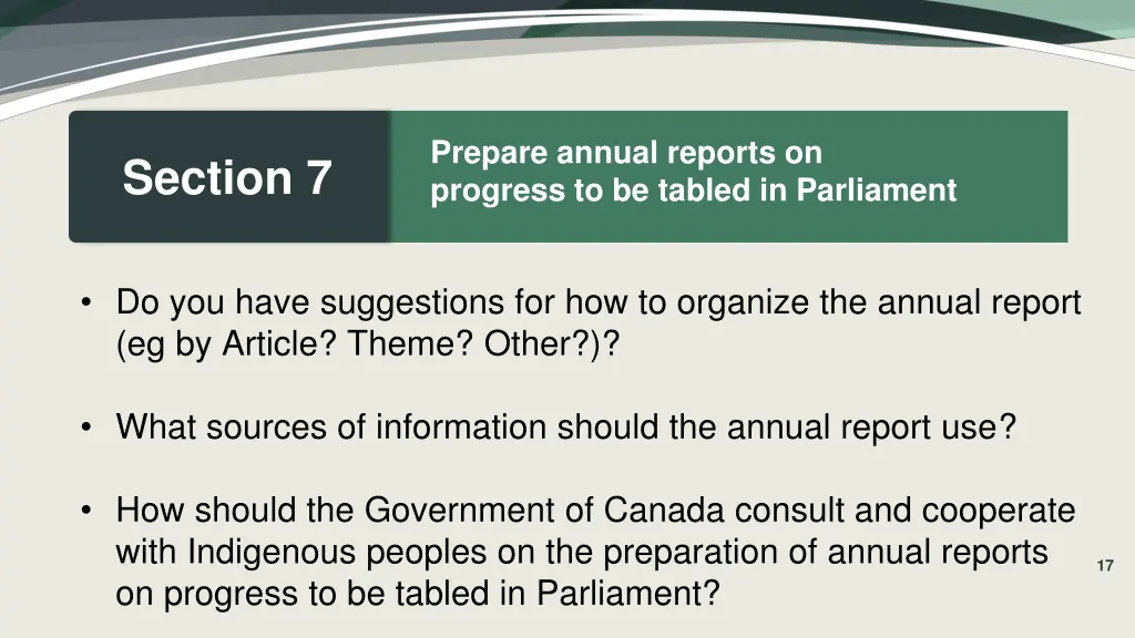 prepare annual reports on progress to be tabled