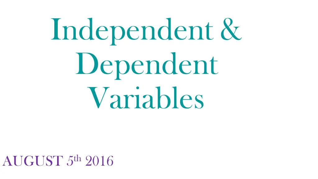 independent dependent variables