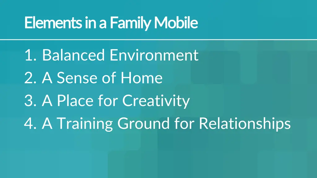 elements in a family mobile elements in a family