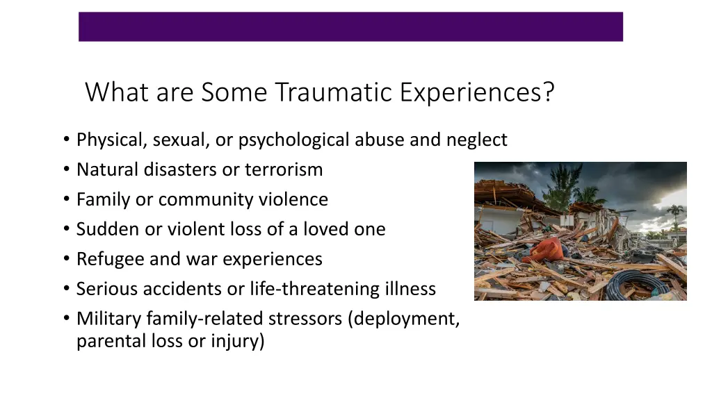 what are some traumatic experiences