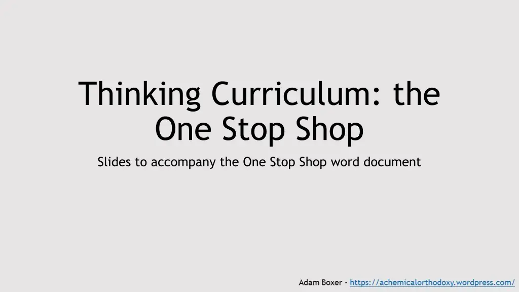 thinking curriculum the one stop shop