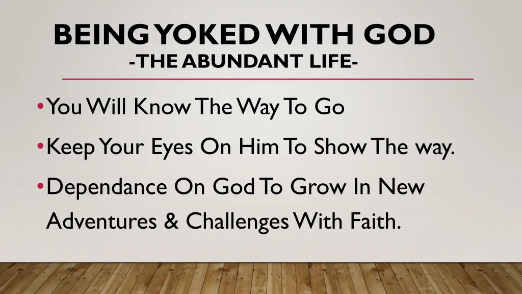 being yoked with god the abundant life