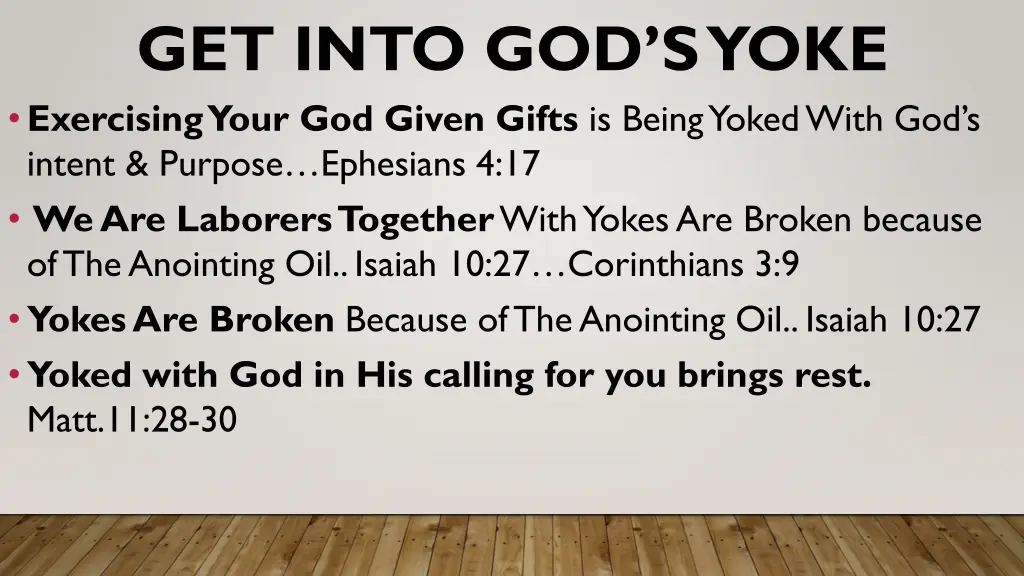get into god s yoke intent purpose ephesians
