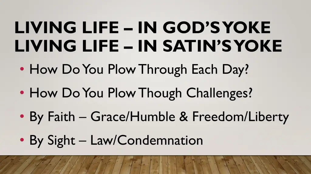 living life in god s yoke living life in satin