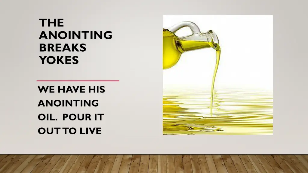 the anointing breaks yokes