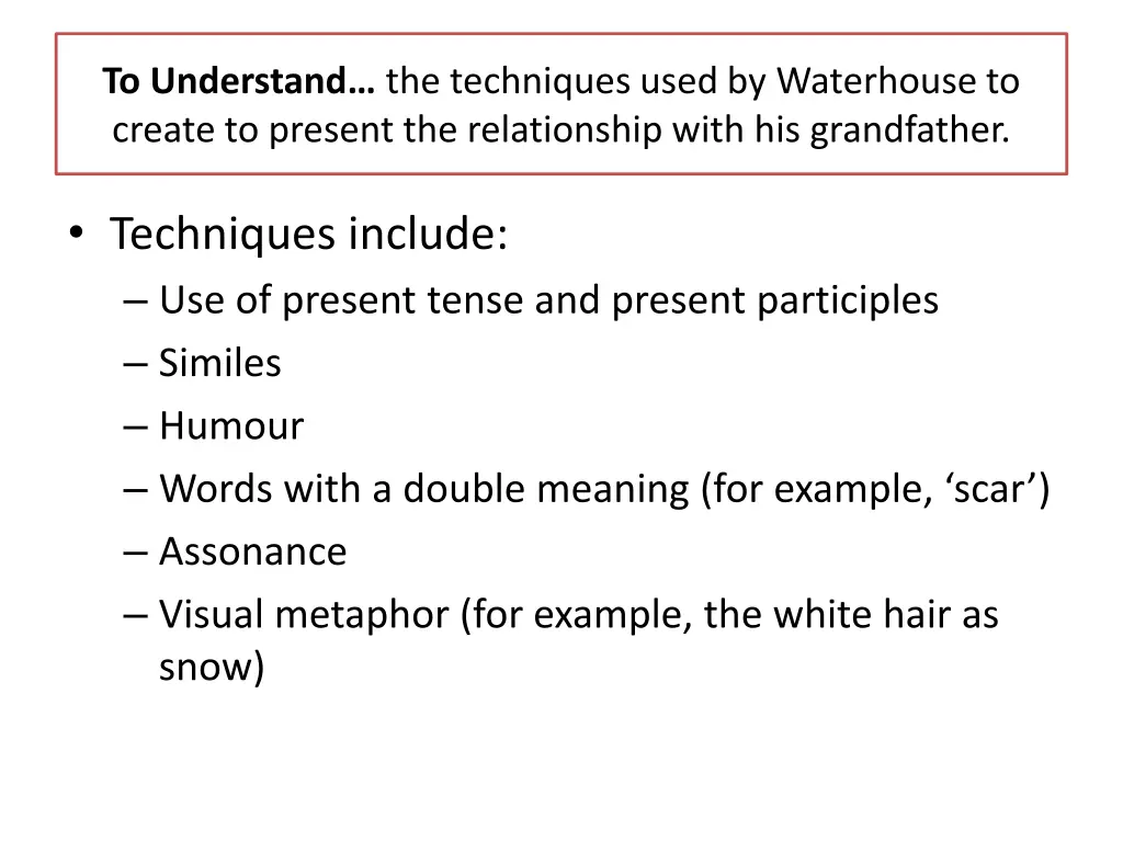 to understand the techniques used by waterhouse 1