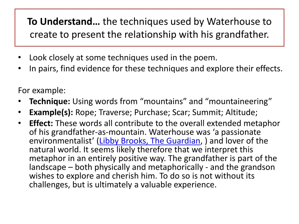 to understand the techniques used by waterhouse
