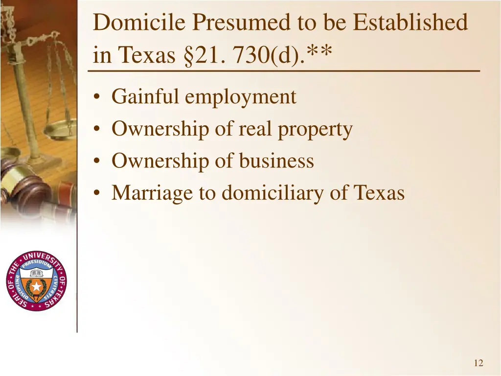 domicile presumed to be established in texas