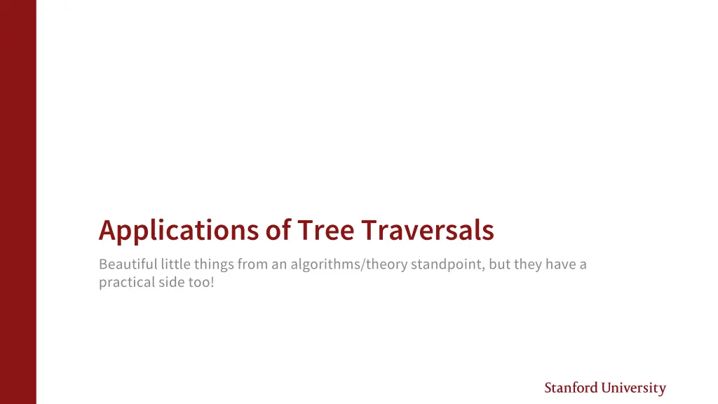 applications of tree traversals beautiful little