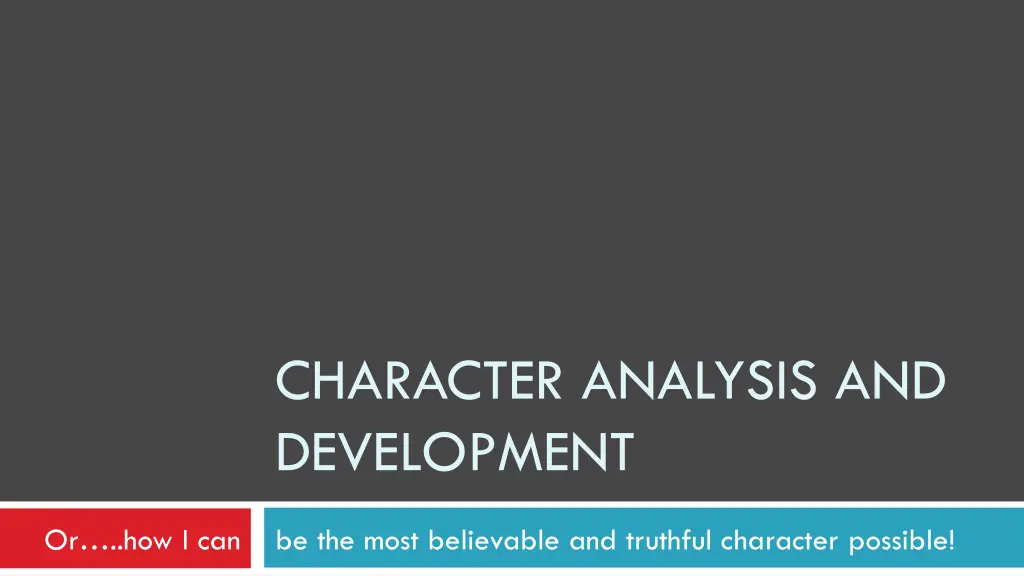 character analysis and development