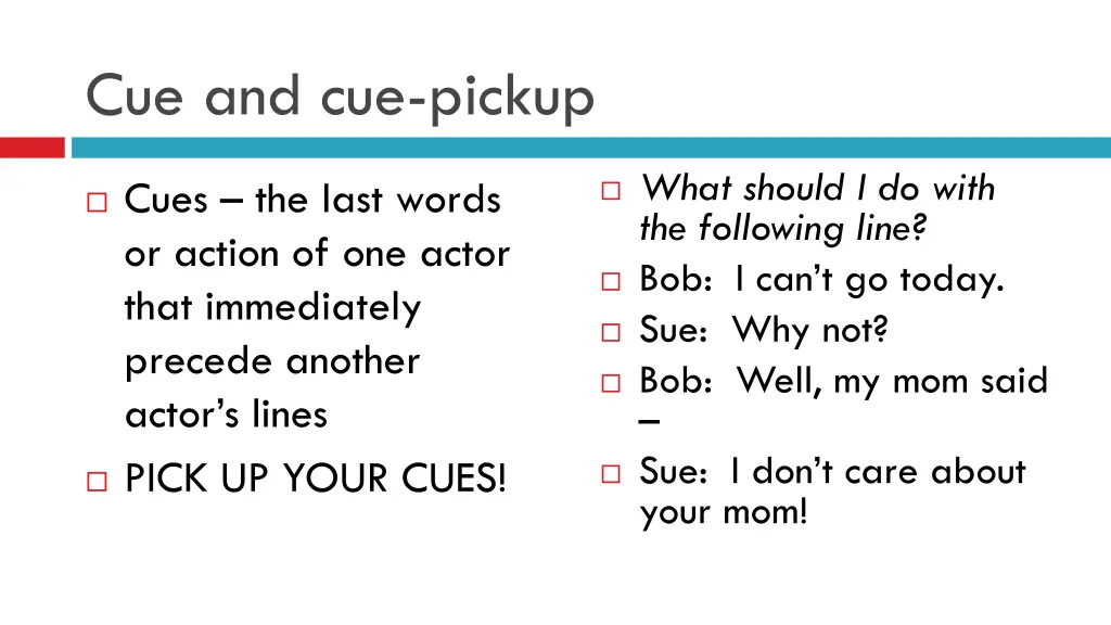 cue and cue pickup