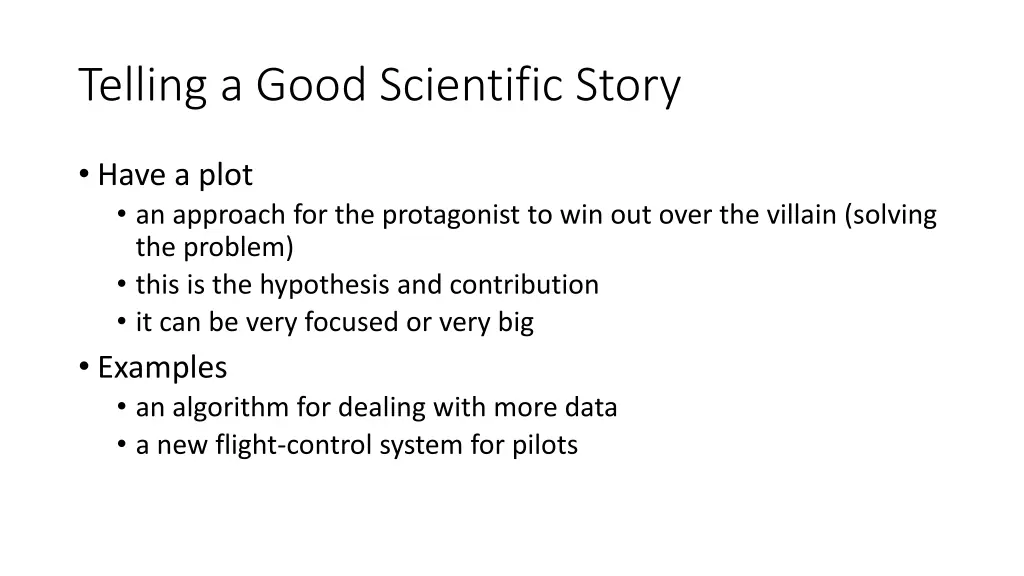 telling a good scientific story 2