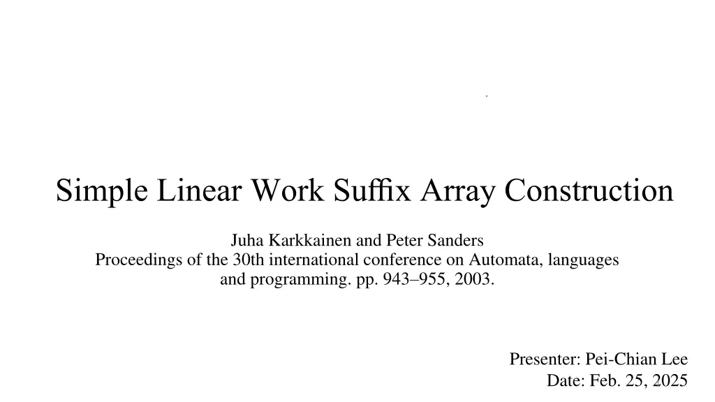 simple linear work suffix array construction