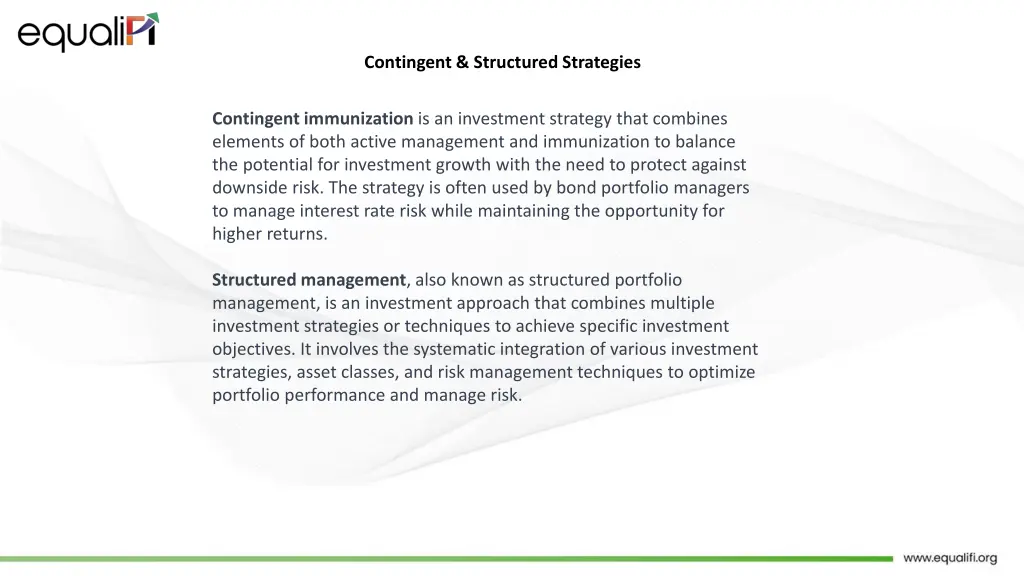 contingent structured strategies