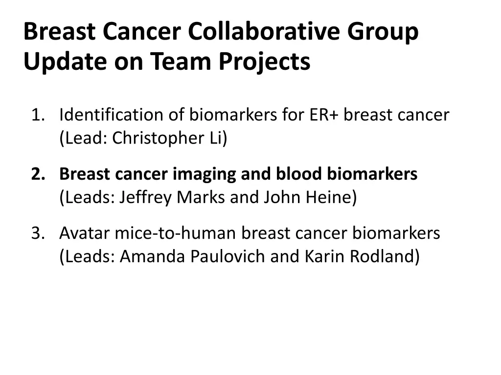 breast cancer collaborative group update on team 2