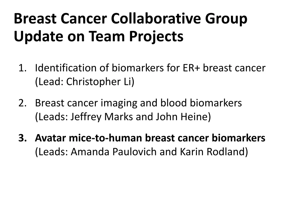 breast cancer collaborative group update on team 3