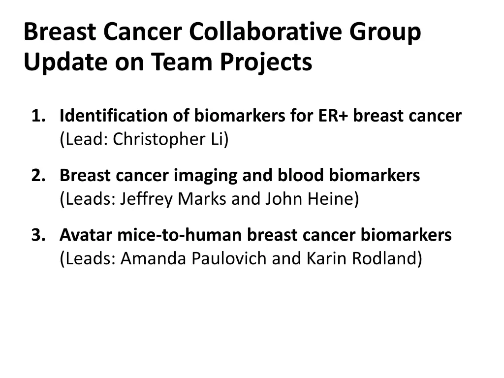 breast cancer collaborative group update on team
