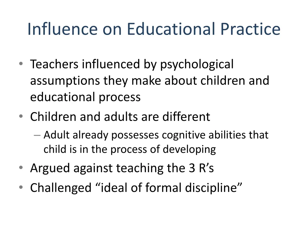 influence on educational practice