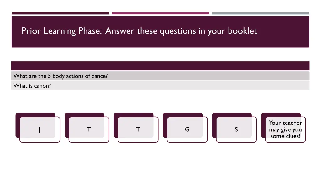 prior learning phase answer these questions