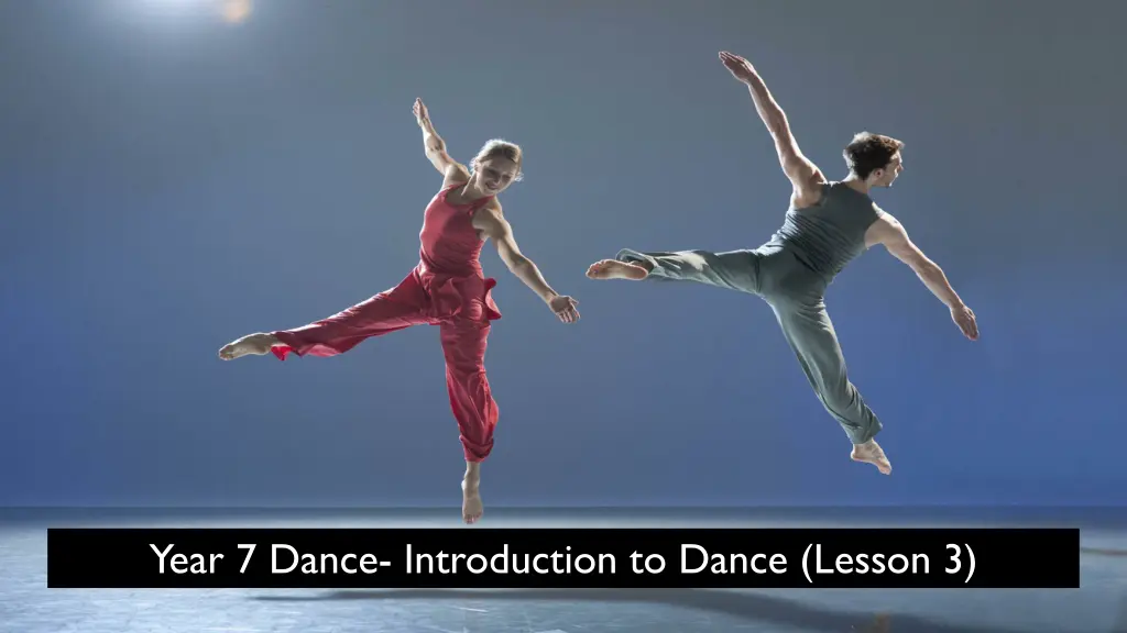 year 7 dance introduction to dance lesson 3