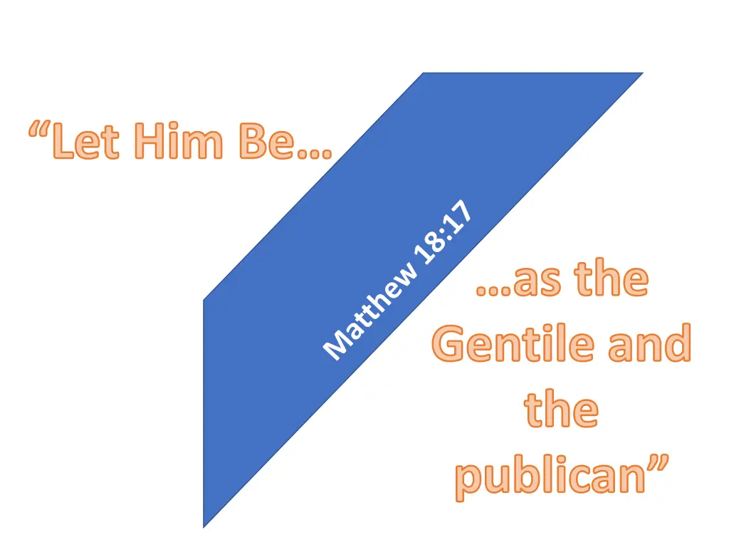 let him be