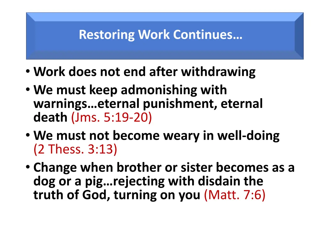 restoring work continues