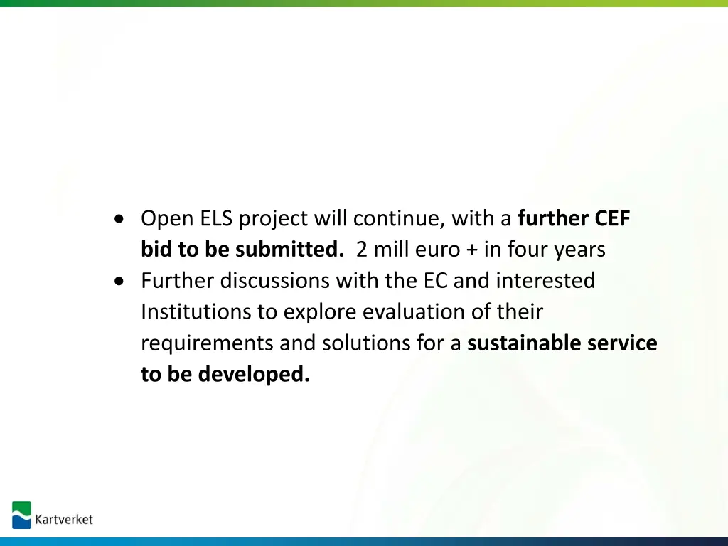 open els project will continue with a further