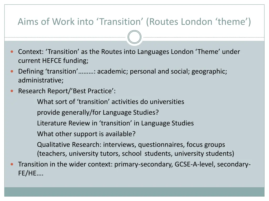 aims of work into transition routes london theme