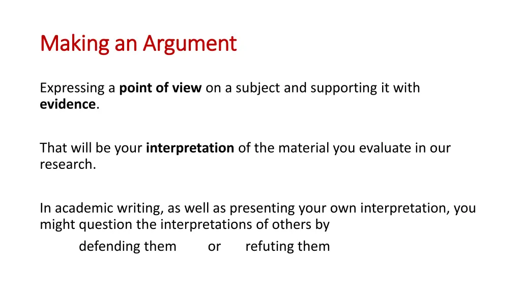 making an argument making an argument