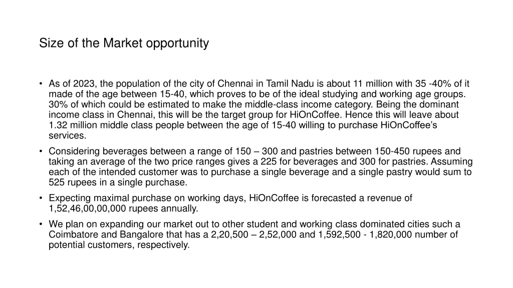 size of the market opportunity