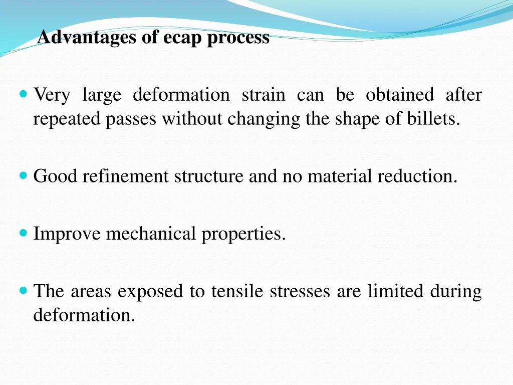 advantages of ecap process