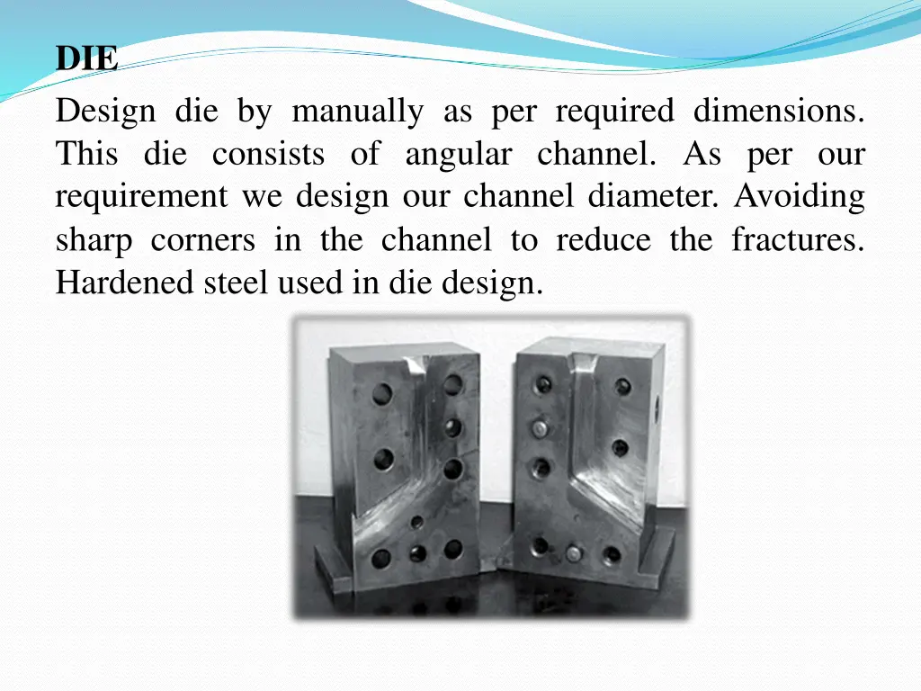 die design die by manually as per required
