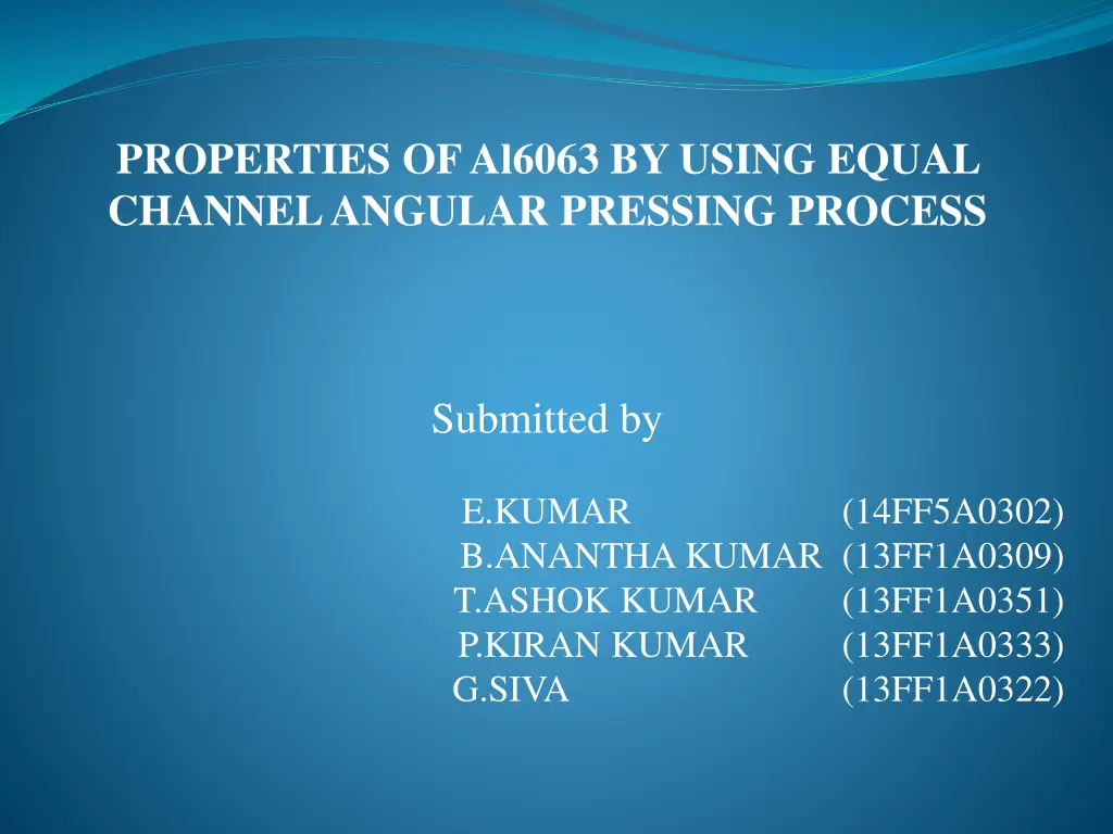 properties of al6063 by using equal channel