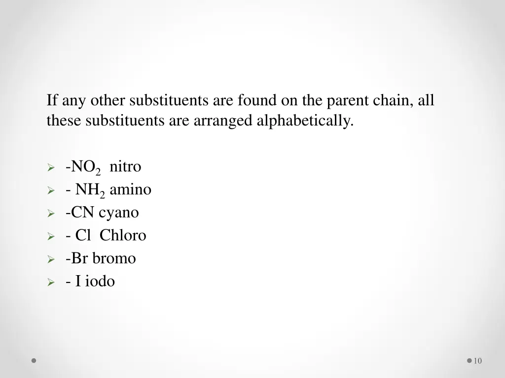 if any other substituents are found on the parent