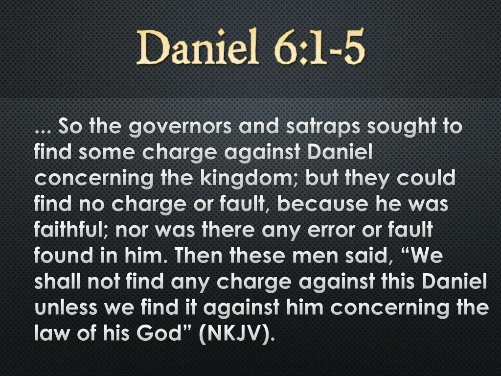 daniel 6 1 5 1