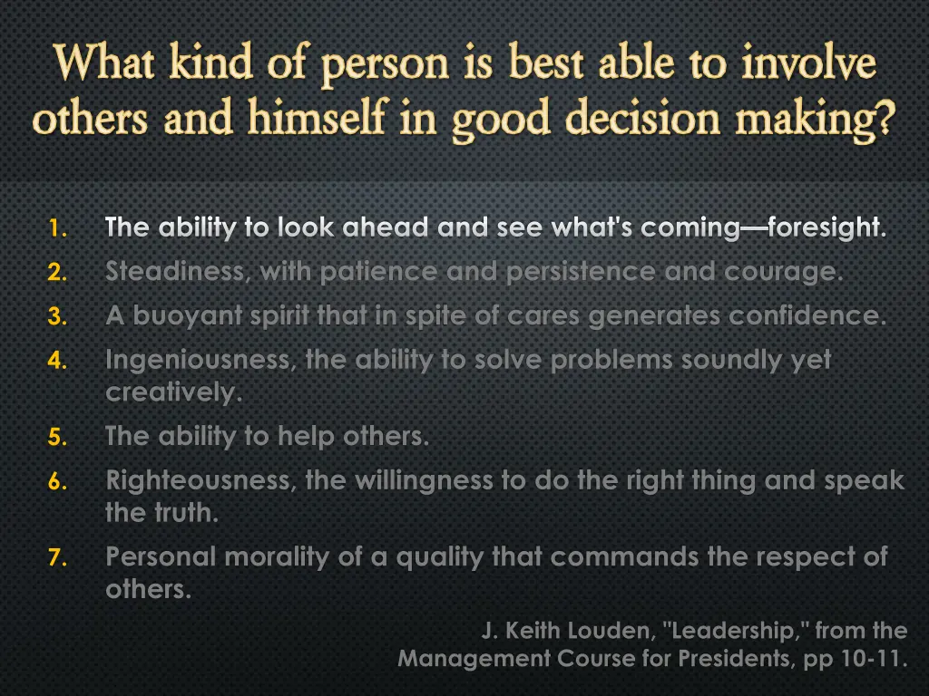 what kind of person is best able to involve 1