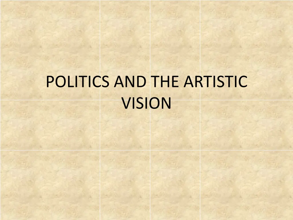 politics and the artistic vision