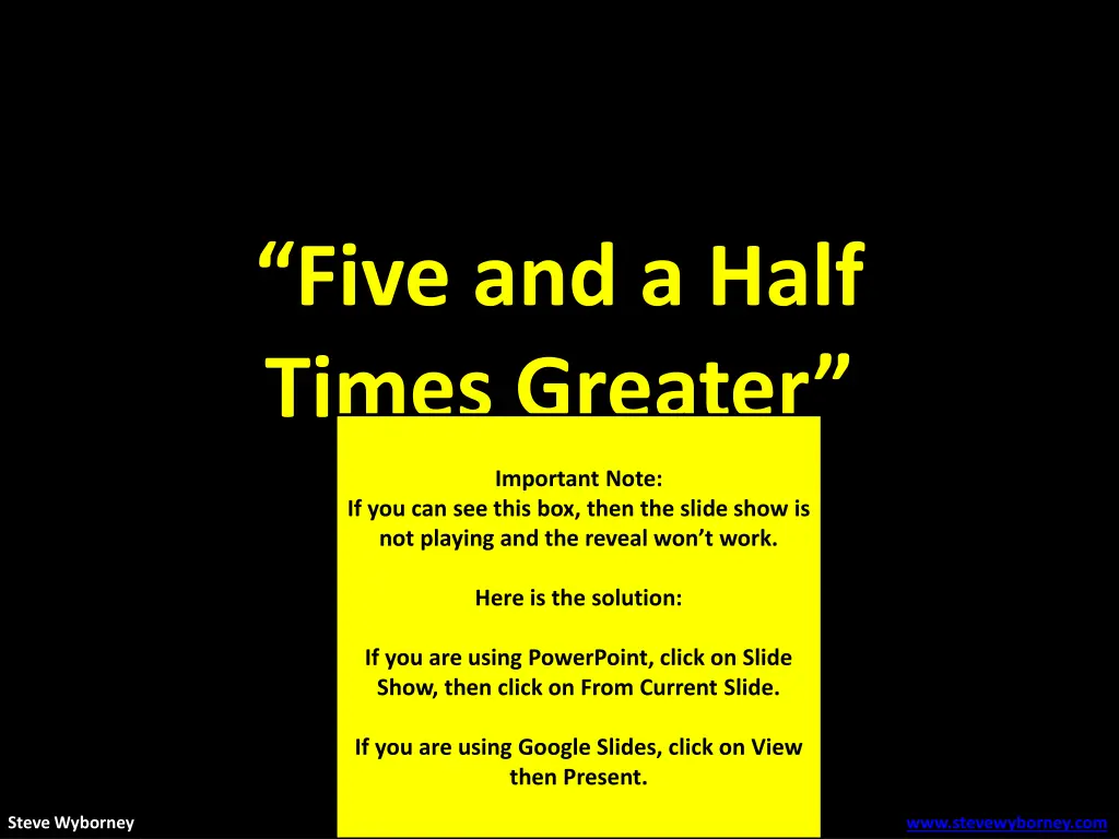 five and a half times greater
