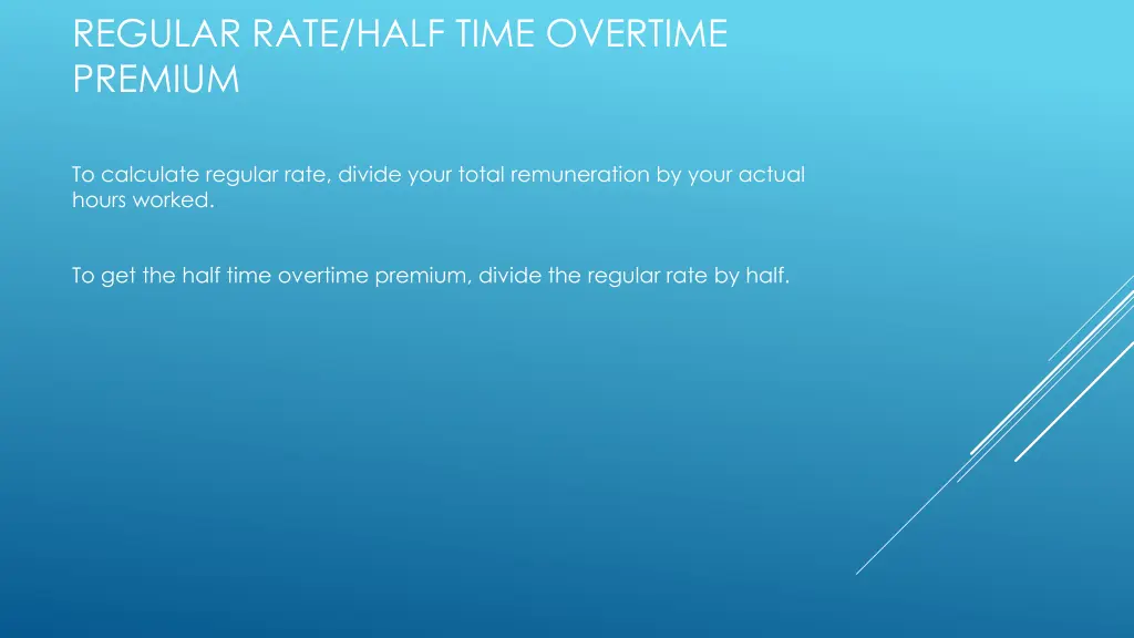 regular rate half time overtime premium