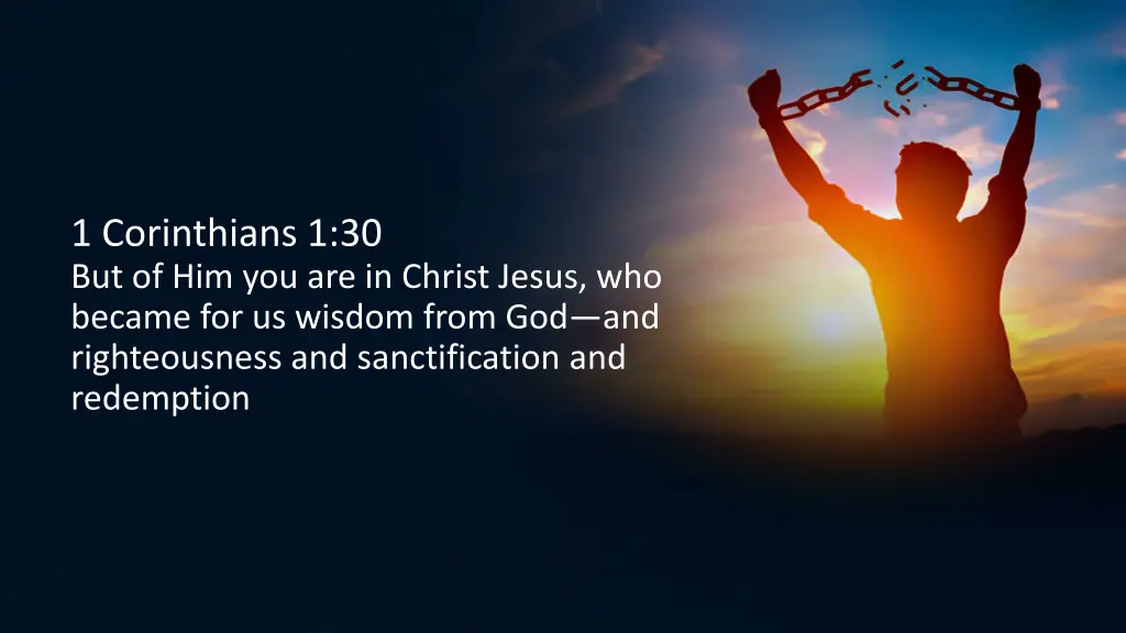 1 corinthians 1 30 but of him you are in christ