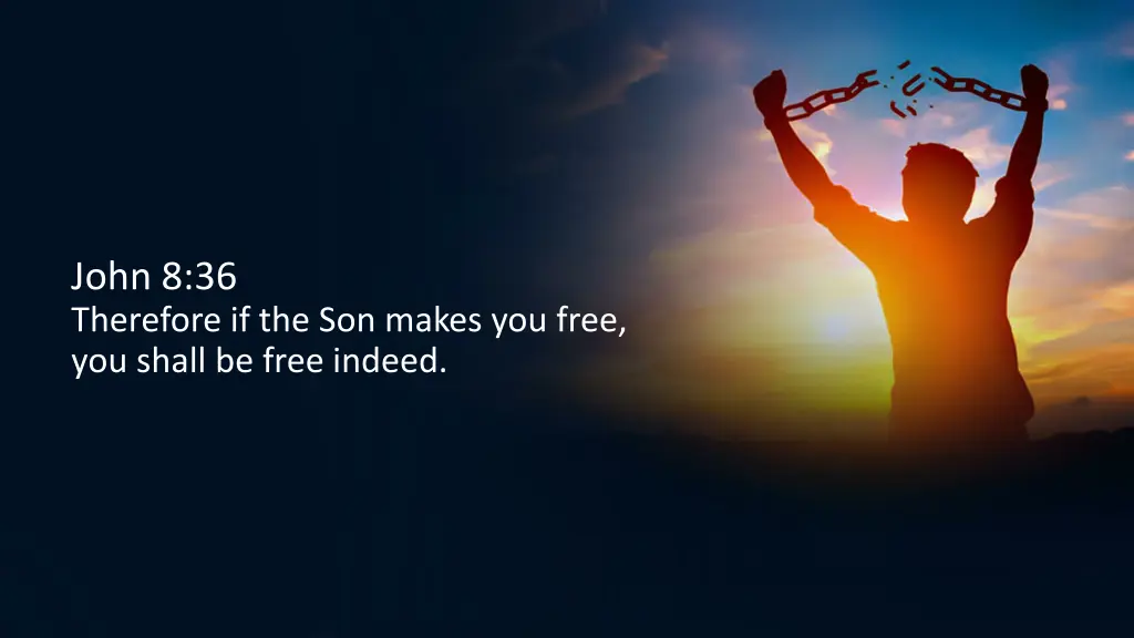 john 8 36 therefore if the son makes you free