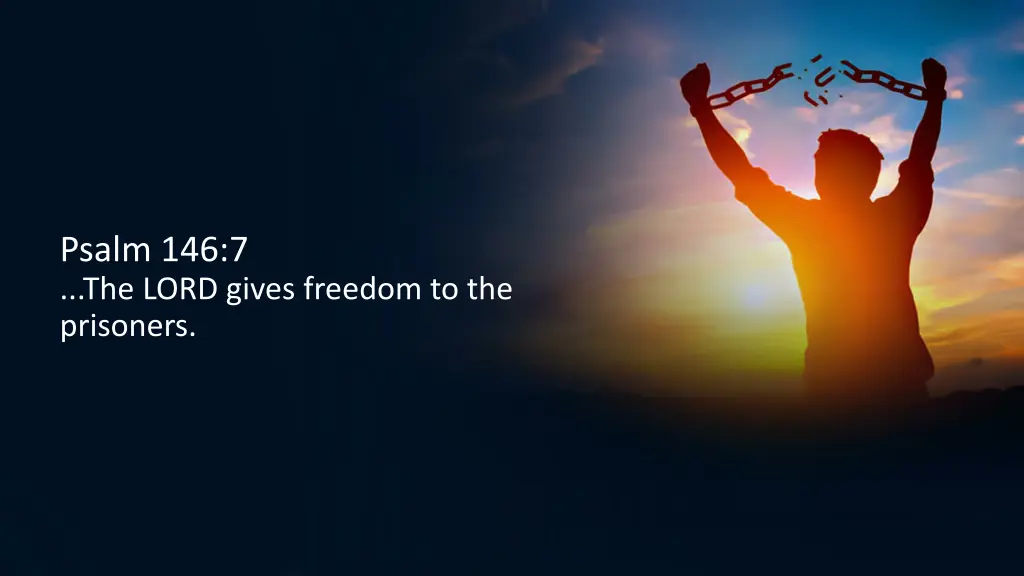 psalm 146 7 the lord gives freedom