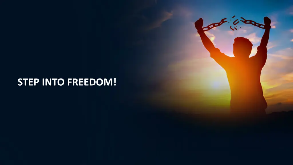 step into freedom