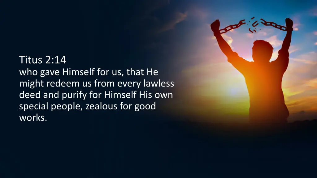 titus 2 14 who gave himself for us that he might