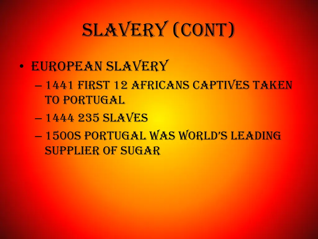 slavery cont