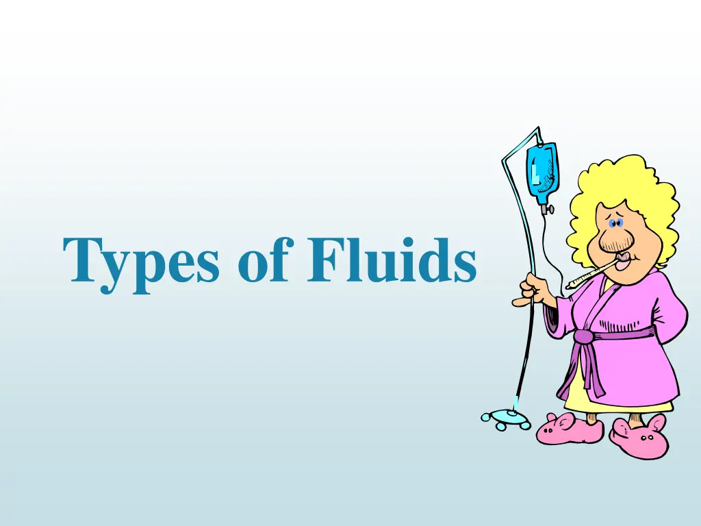 types of fluids